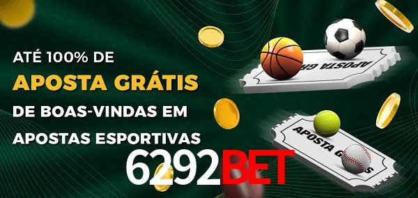 6292bet Ate 100% de Aposta Gratis