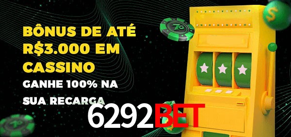 6292bet melhor bônus de depósito